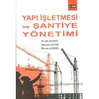 Yapı Işletmesi Ve Şantiye Yönetimi Mustafa Altın