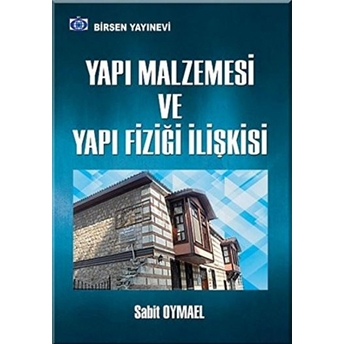 Yapı Malzemesi Ve Yapı Fiziği Ilişkisi - Sabit Oymael