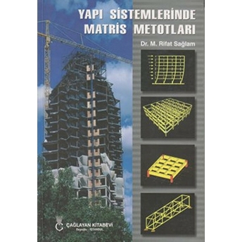 Yapı Sistemlerinde Matris Metotları-Rifat Sağlam