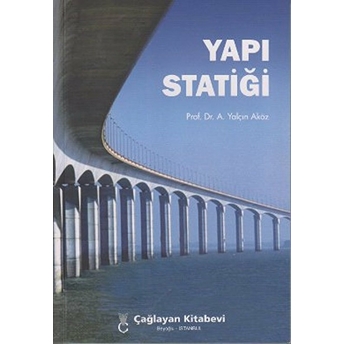 Yapı Statiği - A. Yalçın Aköz