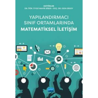 Yapılandırmacı Sınıf Ortamlarında Matematiksel Iletişim