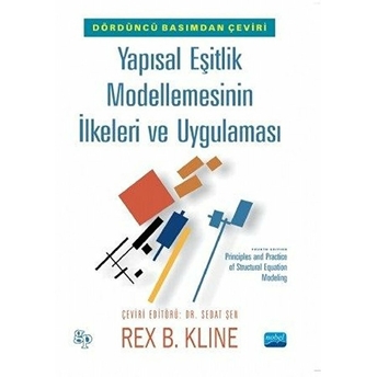 Yapısal Eşitlik Modellemesinin Ilkeleri Ve Uygulaması