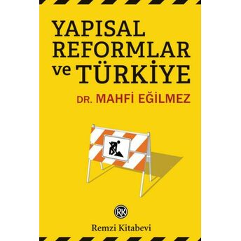 Yapısal Reformlar Ve Türkiye Mahfi Eğilmez