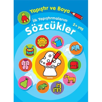 Yapıştır Ve Boya Ilk Yapıştırmalarım - Sözcükler Kolektif