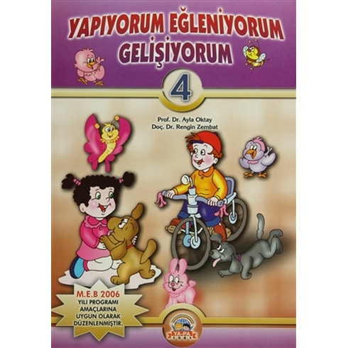 Yapıyorum Eğleniyorum Gelişiyorum- 4 (3-4 Yaş) Kolektif