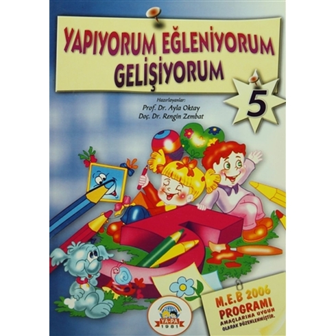 Yapıyorum Eğleniyorum Gelişiyorum 5 (5-6 Yaş) Kolektif