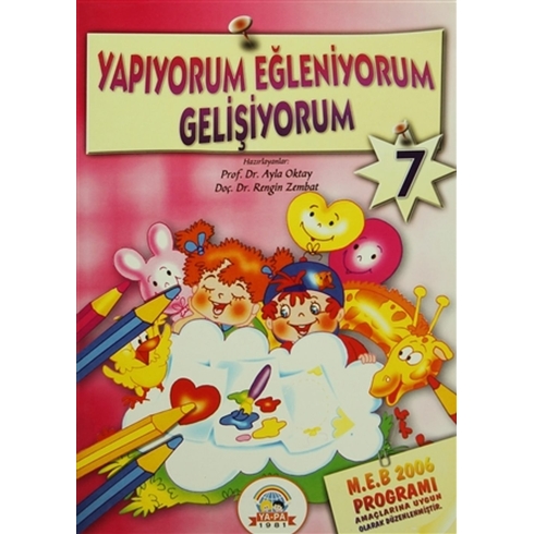 Yapıyorum Eğleniyorum Gelişiyorum 7 (5-6 Yaş) Kolektif