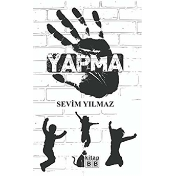 Yapma Sevim Yılmaz