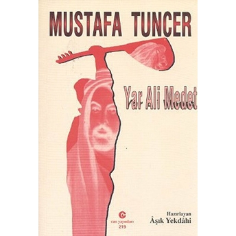 Yar Ali Medet-Mustafa Tuncer
