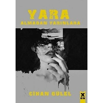 Yara Almadan Yarınlara