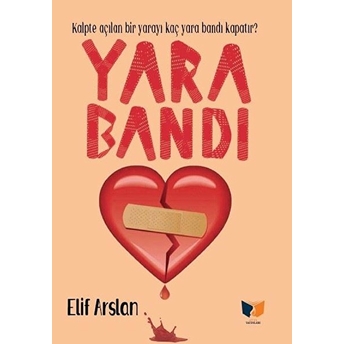 Yara Bandı Elif Arslan