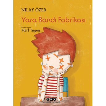 Yara Bandı Fabrikası Nilay Özer