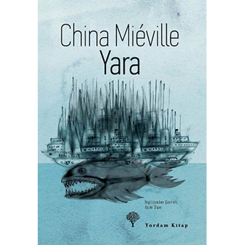 Yara China Mieville