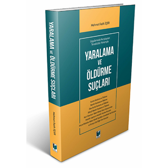 Yaralanma Ve Öldürme Suçları Mehmet Fatih Içer