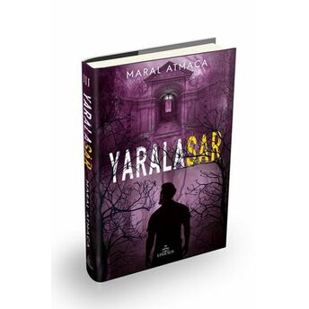 Yaralasar 3 (Ciltli) Maral Atmaca