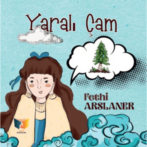 Yaralı Çam Fethi Arslaner