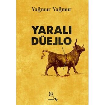 Yaralı Düello Yağmur Yağmur