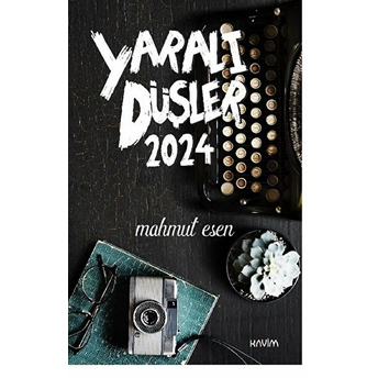 Yaralı Düşler 2024