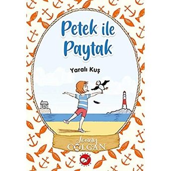 Yaralı Kuş - Petek Ile Paytak 1 Jenny Colgan