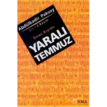 Yaralı Temmuz Sıvas Kıyımı