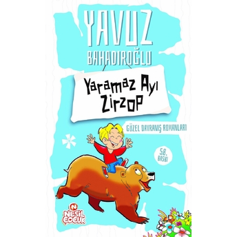 Yaramaz Ayı Zirzop Yavuz Bahadıroğlu