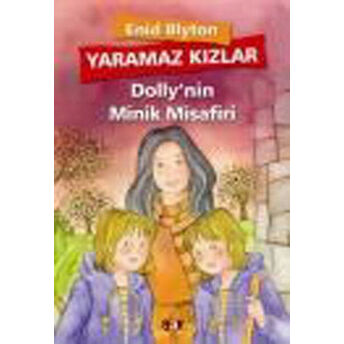 Yaramaz Kızlar 5 - Dolly'nin En Mutlu Günü Enid Blyton