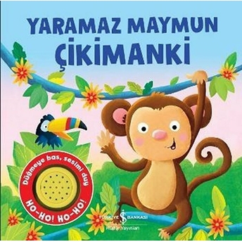 Yaramaz Maymun Çikimanki (Ciltli) Kolektif