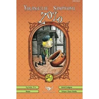 Yaramazlık Şampiyonu Zozo Astrid Lindgren