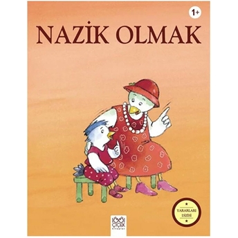 Yararları Dizisi Nazik Olmak Sophie Bellier