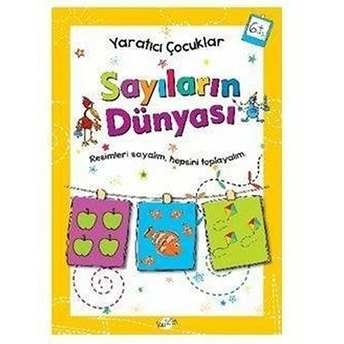 Yaratıcı Çocuklar - Sayıların Dünyası (6 Yaş) Kolektif