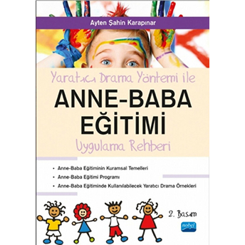 Yaratıcı Drama Yöntemi Ile Anne Baba Eğitimi Ayten Şahin