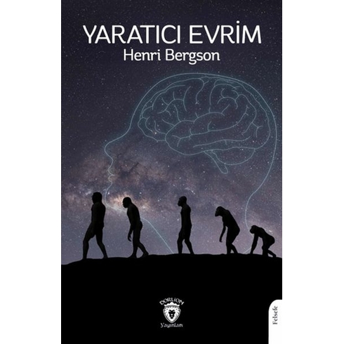 Yaratıcı Evrim Henri Bergson