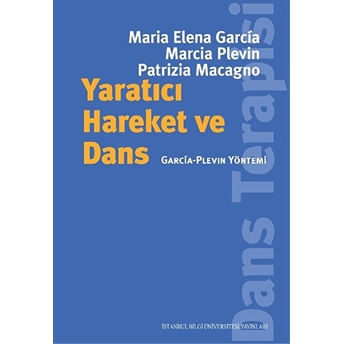 Yaratıcı Hareket Ve Dans Marcia Plevin