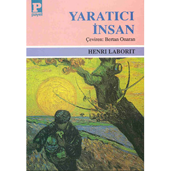 Yaratıcı Insan Henri Laborit