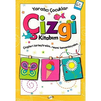 Yaratıcı Kitaplar - Çizgi Kitabım (6 Yaş) Kolektif