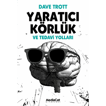 Yaratıcı Körlük Dave Trott