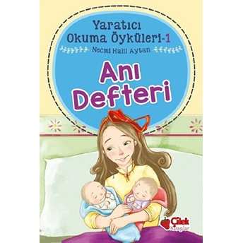 Yaratıcı Okuma Öyküleri 01 - Anı Defteri Necmi Halil Aytan