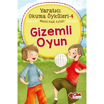 Yaratıcı Okuma Öyküleri 04 - Gizemli Oyun Necmi Halil Aytan