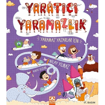 Yaratıcı Yaramazlık Nilay Yılmaz