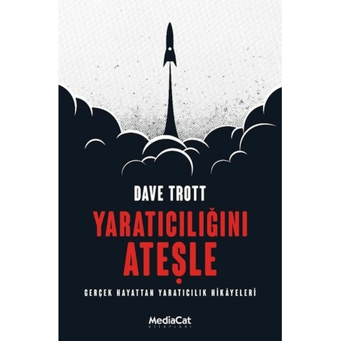 Yaratıcılığını Ateşle Dave Trott