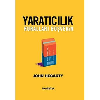 Yaratıcılık - Kuralları Boşverin John Hegarty