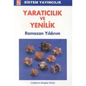 Yaratıcılık Ve Yenilik Ramazan Yıldırım