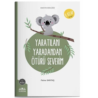 Yaratılanı Yaratandan Ötürü Severim (Enes'in Gözlüğü 8 - Sevgi) - Kolektif