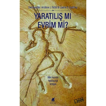 Yaratılış Mı Evrim Mi? Andrew J. Petto - Laurie R. Godfrey