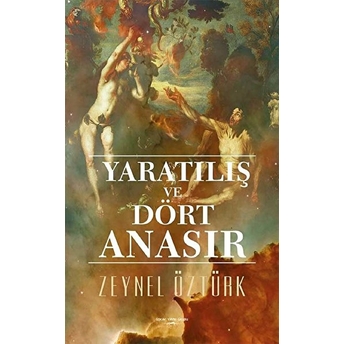 Yaratılış Ve Dört Anasır