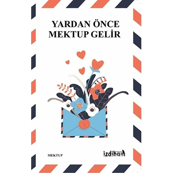 Yardan Önce Mektup Gelir Kolektif