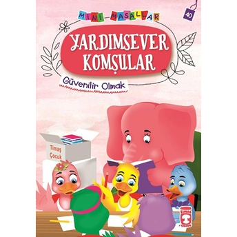 Yardımsever Komşular - Mini Masallar 4 (40) Nalan Aktaş Sönmez