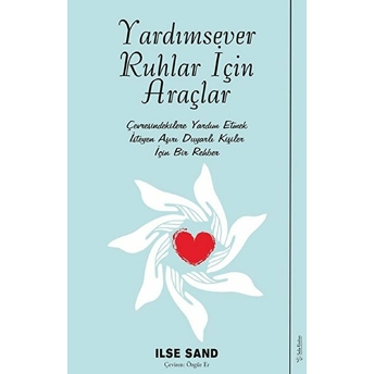 Yardımsever Ruhlar Için Araçlar Ilse Sand