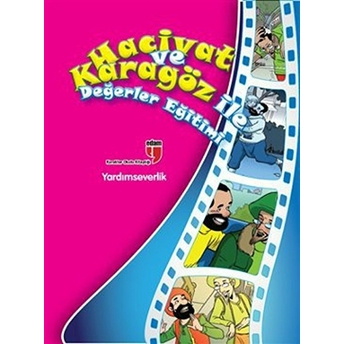 Yardımseverlik / Hacivat Ve Karagöz Ile Değerler Eğitimi Elif Akardaş