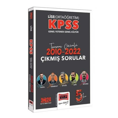 Yargı 2024 Kpss Gy-Gk Lise (Ortaöğretim) Tamamı Çözümlü 2010-2022 Çıkmış Sorular